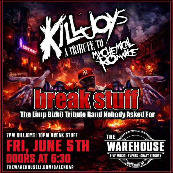 6-5-26 Killjoys – A Tribute to My Chemical Romance and Break Stuff – Limp Bizkit Tribute